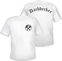 Vorschau: Dachdecker Herren T-Shirt - Tee Shirt Vorschau: Dachdecker Herren T-Shirt - Tee Shirt