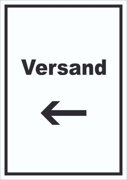 Versand Schild mit Text und Richtungspfeil links Lieferung shipping hochkant