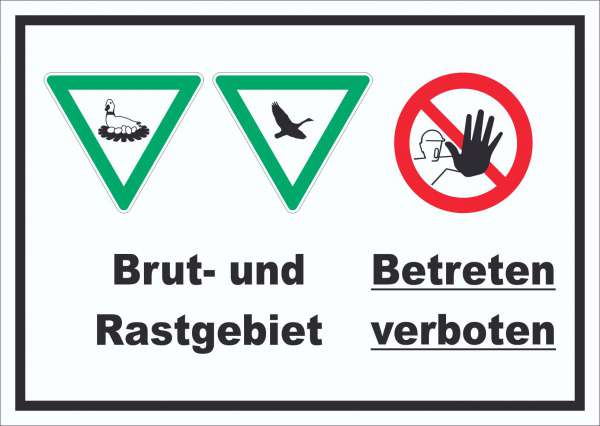 Brut- und Rastgebiet Betreten verboten Schild