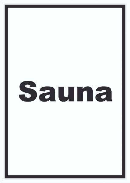 Sauna Schild mit Text Erholung Entspannung hochkant