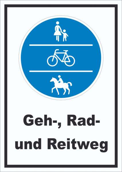 Schild Geh-, Rad- und Reitweg