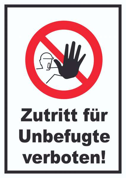 Zutritt für Unbefugte verboten Schild