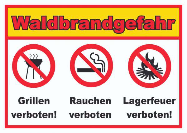 Waldbrandgefahr Grillen Rauchen Lagerfeuer verboten Schild