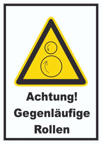 Achtung Gegenläufige Rollen Schild