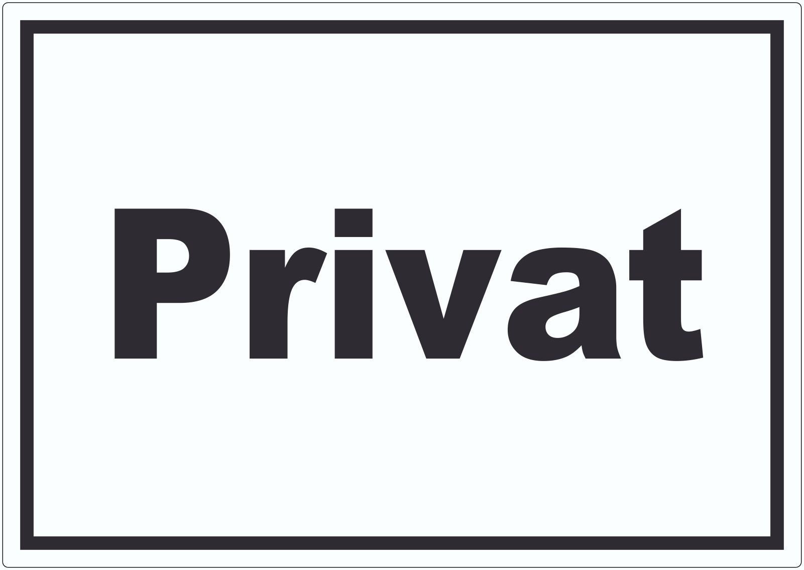 Privat Schild weiß-schwarz 