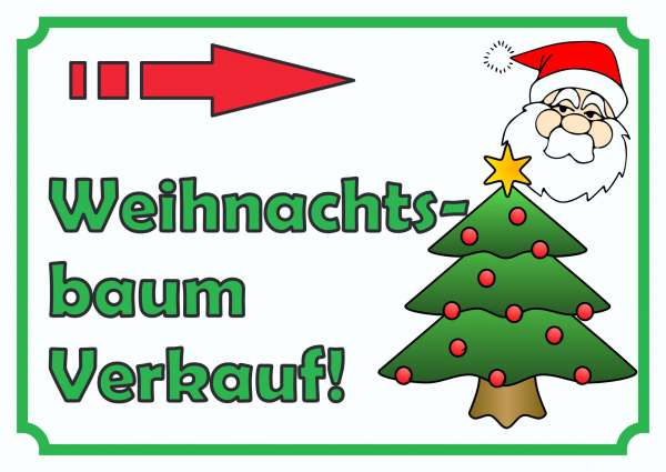 Verkaufsschild Schild Weihnachtsbaum rechts