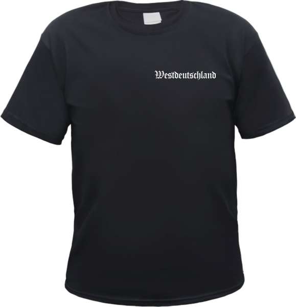 Westdeutschland T-Shirt - Altdeutsch - Brustdruck - Tee Shirt