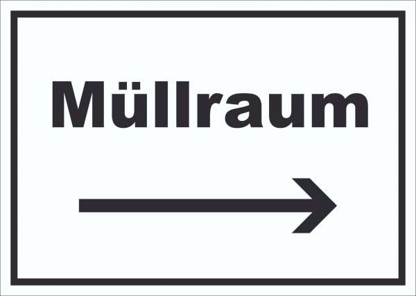 Müllraum Schild mit Text Richtungspfeil rechts Abfall Mülltrennung waagerecht