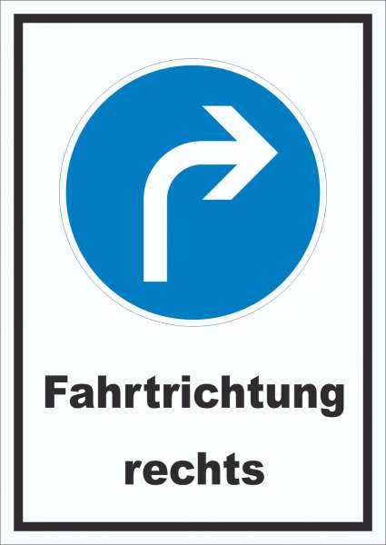 Schild Fahrtrichtung rechts