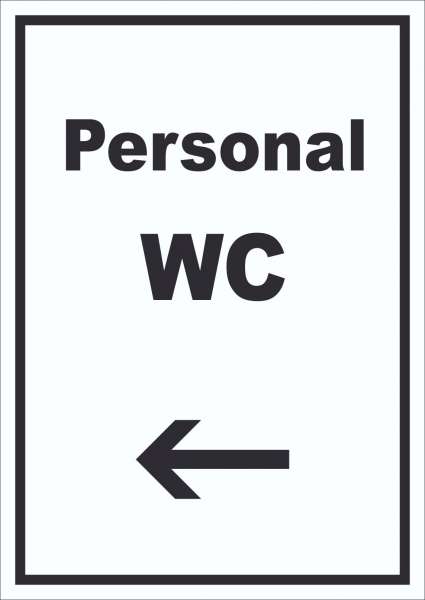 Personal WC Schild mit Text und Richtungspfeil links hochkant