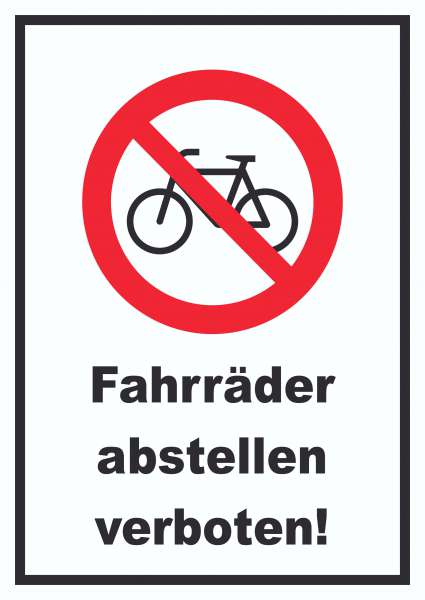 Fahrräder abstellen verboten Schild