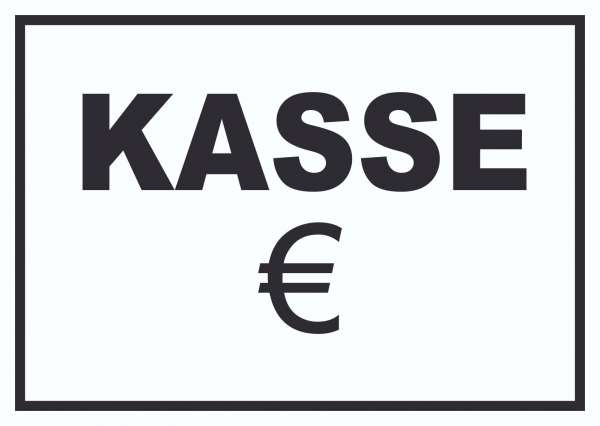 Kasse Schild