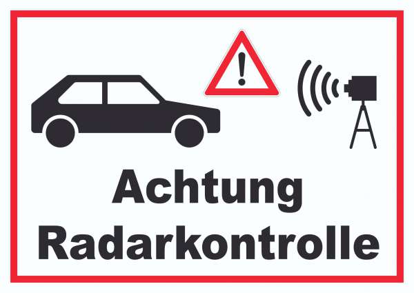 Achtung Radarkontrolle Auto und Kamera Schild
