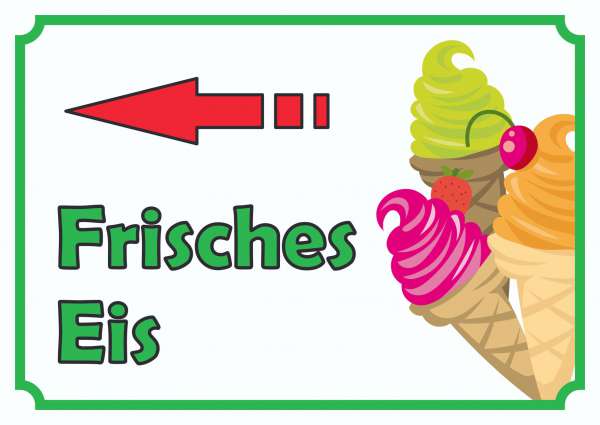 Frisches Eis Schild mit Pfeil links