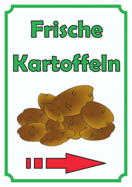 Verkaufsschild Schild Kartoffeln Hochkant mit Pfeil rechts