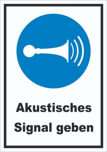 Akustisches Signal geben Schild