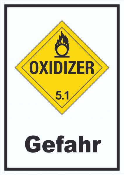 Schild Oxidierend wirkend Gefahr Oxidizer entzündend hochkant