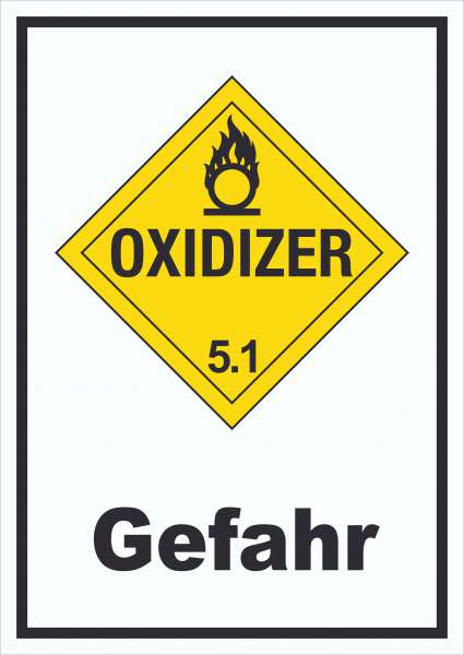 Schild Oxidierend wirkend Gefahr Oxidizer entzündend hochkant