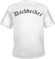 Vorschau: Dachdecker Herren T-Shirt - Tee Shirt Vorschau: Dachdecker Herren T-Shirt - Tee Shirt
