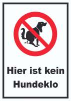Hier ist kein Hundeklo Schild Hier ist kein Hundeklo Schild