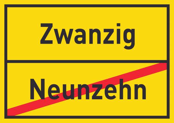 Zwanzig Neunzehn Schild Ortsschild