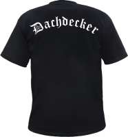 Vorschau: Dachdecker Herren T-Shirt - Tee Shirt Vorschau: Dachdecker Herren T-Shirt - Tee Shirt