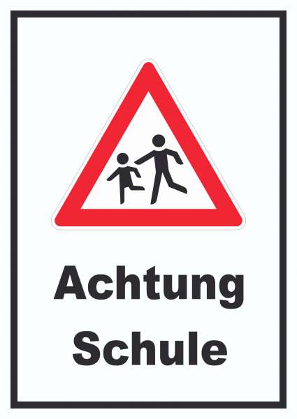 Achtung Schule Schild