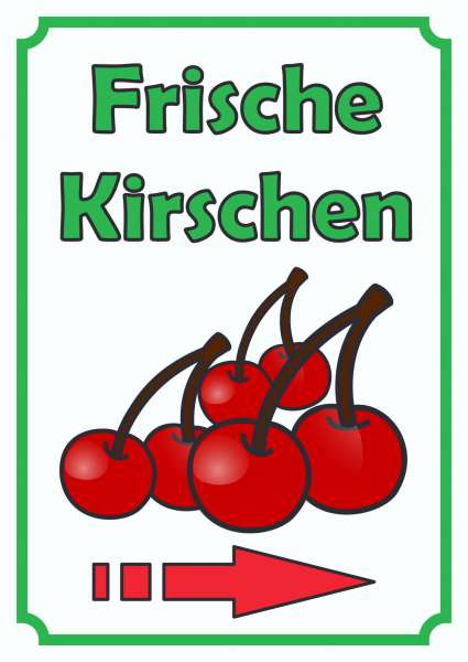 Frische Kirschen Schild Hochkant mit Pfeil rechts