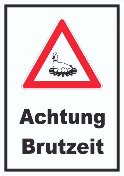 Achtung Brutzeit Schild