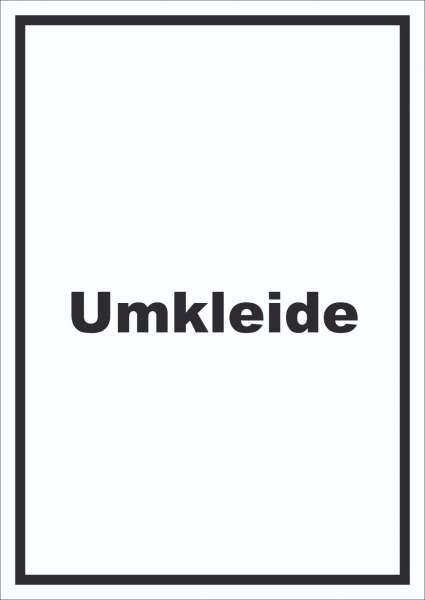 Umkleide Schild mit Text Ankleide Kabine hochkant