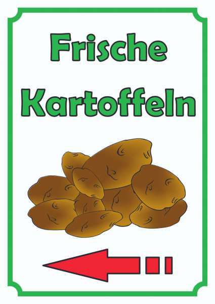 Verkaufsschild Schild Kartoffeln Hochkant mit Pfeil links