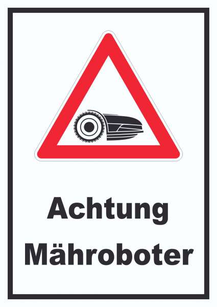 Achtung Mähroboter Schild