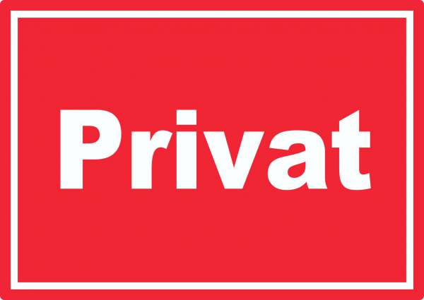 Privat Schild weiß-rot