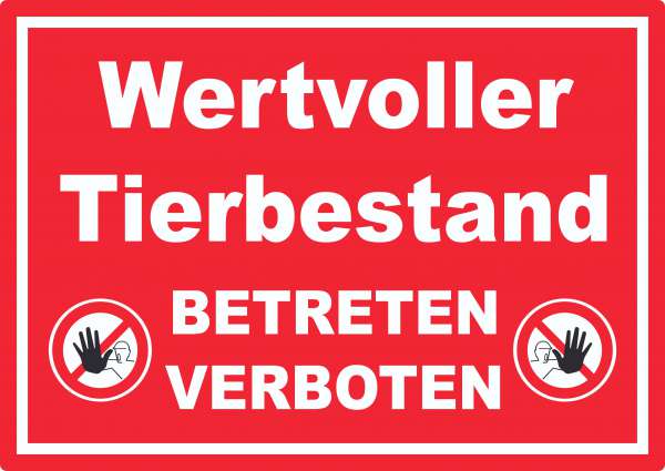 Wertvoller Tierbestand Schild