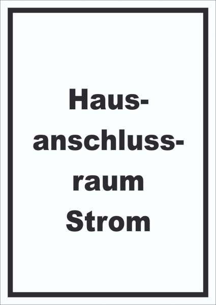 Hausanschlussraum Strom Schild mit Text HAR hochkant