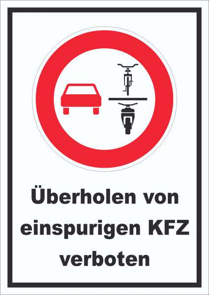 Überholverbot von einspurigen KFZ Schild