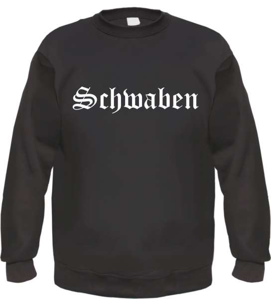 Schwaben Sweatshirt - Altdeutsch - bedruckt - Pullover