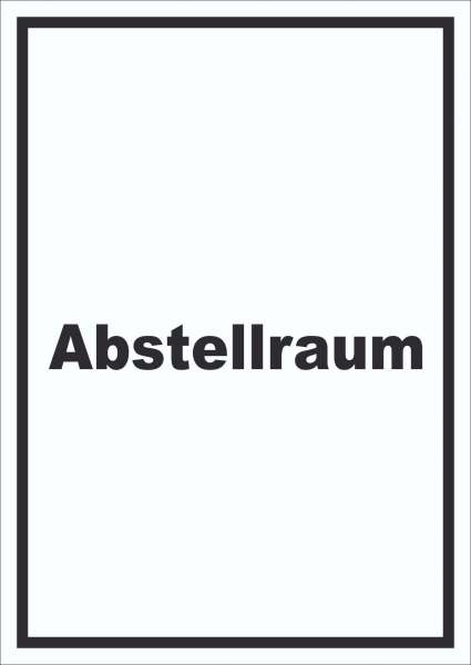 Abstellraum Schild mit Text Lager hochkant