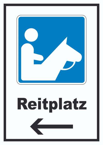 Reitplatz Schild mit Pfeil links