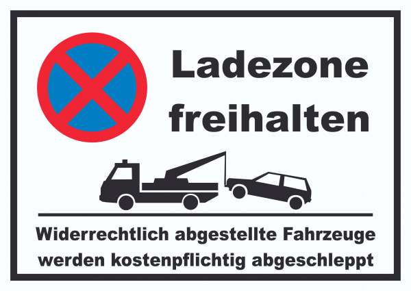 Parken verboten Ladezone freihalten Schild