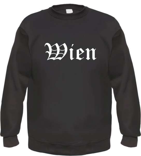 Wien Sweatshirt - Altdeutsch - bedruckt - Pullover