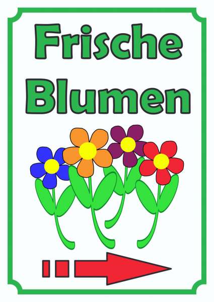 Verkaufsschild Schild Blumen Hochkant mit Pfeil rechts