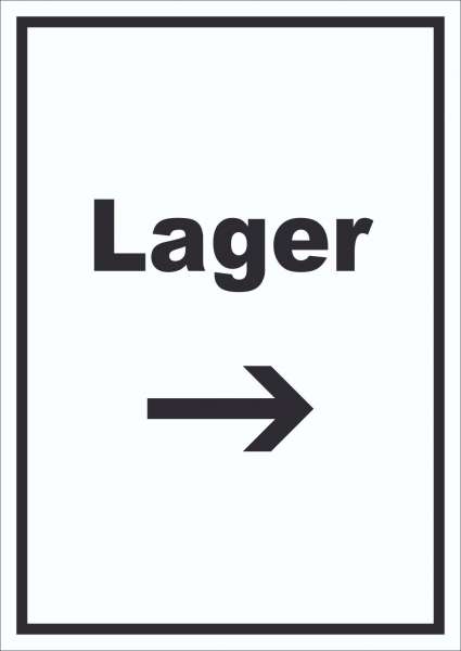 Lager Schild mit Text und Richtungspfeil rechts Storage Warenlager hochkant