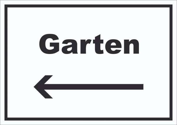 Garten Schild mit Text und Richtungspfeil links Blumen Rasen waagerecht