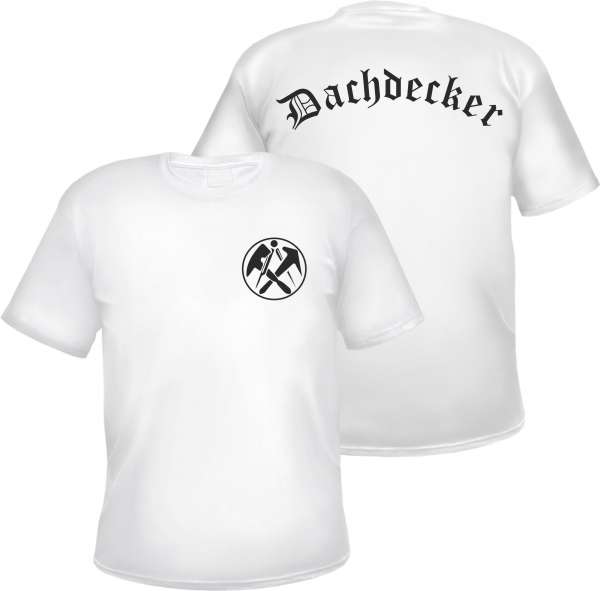 Dachdecker Herren T-Shirt - Tee Shirt
