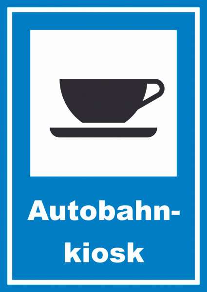 Autobahnkiosk Schild