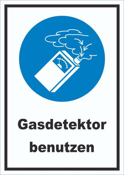 Gasdetektor benutzen Schild