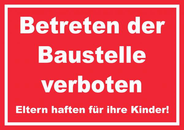 Betreten der Baustelle Schild weiß-rot