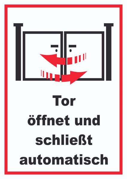 Tor öffnet und schließt automatisch Schild