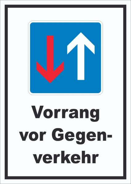 Vorrang vor Gegenverkehr Schild